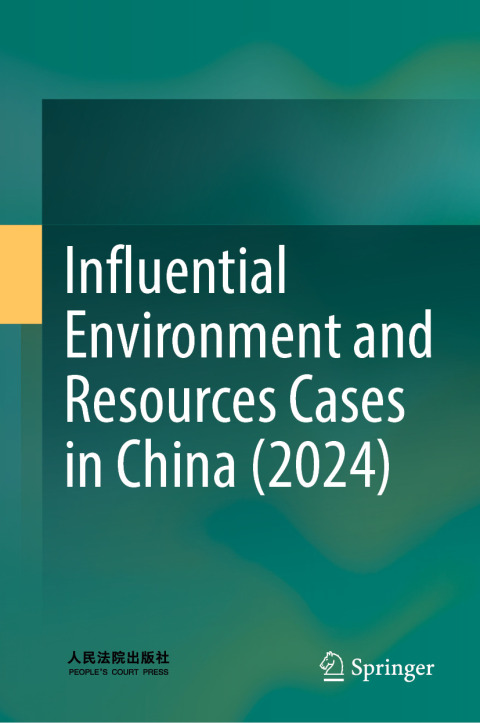 Cover image for book Influential Environment and Resources Cases in China (2024)