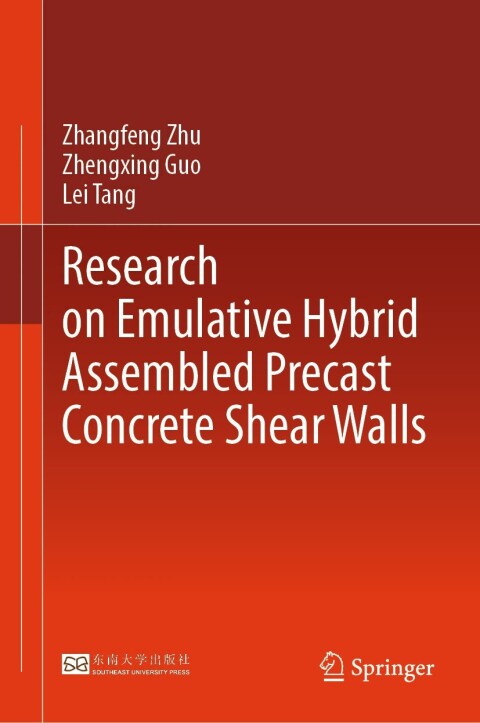 Cover image for book Research on Emulative Hybrid Assembled Precast Concrete Shear Walls