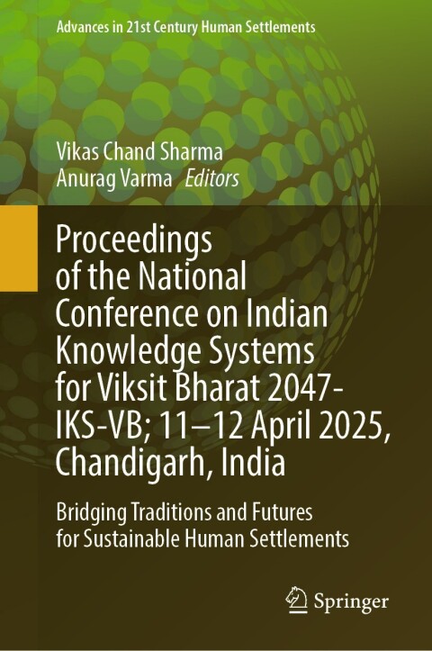 Cover image for book Proceedings of the National Conference on Indian Knowledge Systems for Viksit Bharat 2047-IKS-VB; 11–12 April 2025, Chandigarh, India