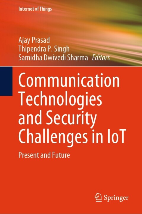 Cover image for book Communication Technologies and Security Challenges in IoT