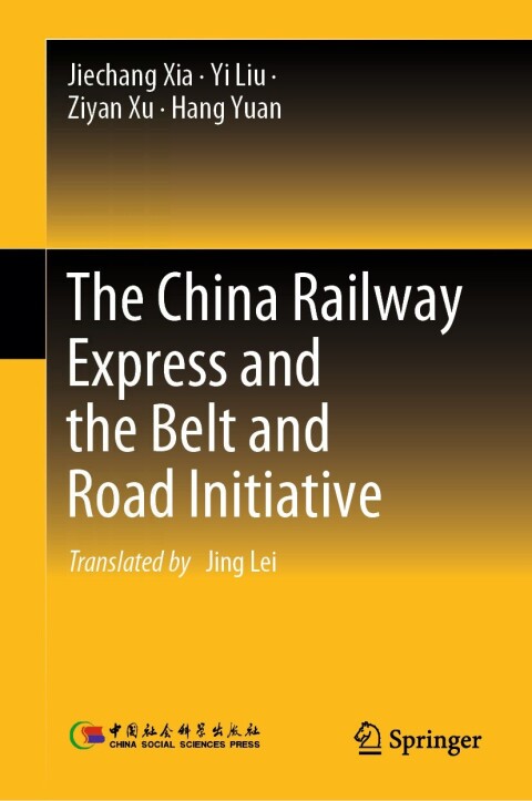 The China Railway Express and the Belt and Road Initiative 