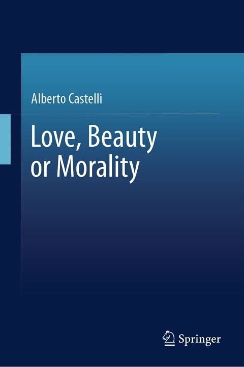 Cover image for book Love, Beauty or Morality