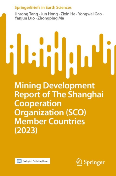 Mining Development Report of The Shanghai Cooperation Organization (SCO) Member Countries (2023) 