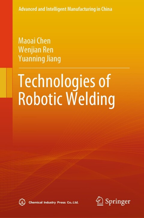 Cover image for book Technologies of Robotic Welding