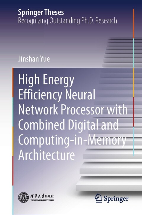 Cover image for book High Energy Efficiency Neural Network Processor with Combined Digital and Computing-in-Memory Architecture