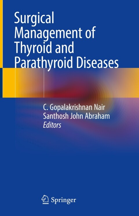 Cover image for book Surgical Management of Thyroid and Parathyroid Diseases