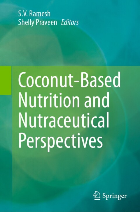 Cover image for book Coconut-Based Nutrition and Nutraceutical Perspectives