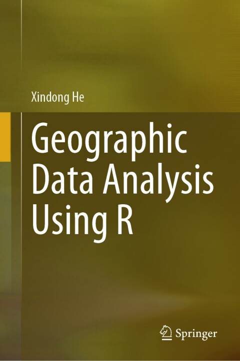 Cover image for book Geographic Data Analysis Using R