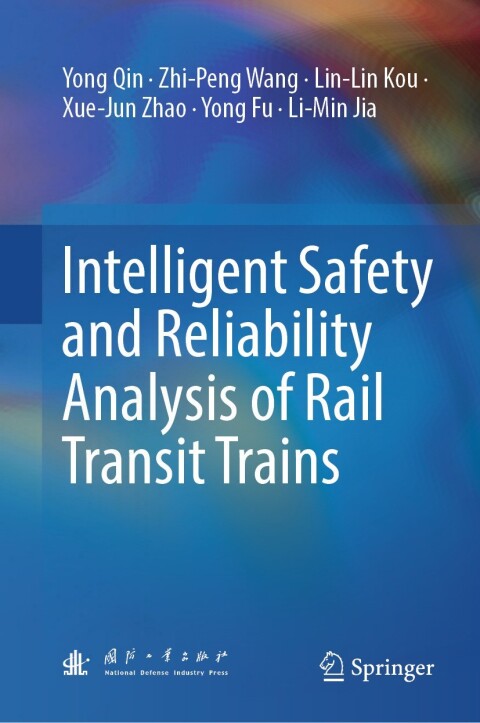 Cover image for book Intelligent Safety and Reliability Analysis of Rail Transit Trains