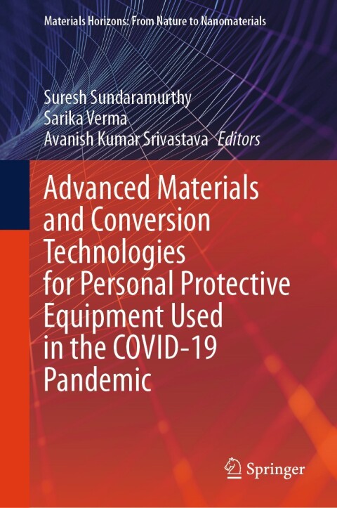 Cover image for book Advanced Materials and Conversion Technologies for Personal Protective Equipment Used in the COVID-19 Pandemic