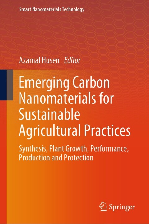 Cover image for book Emerging Carbon Nanomaterials for Sustainable Agricultural Practices