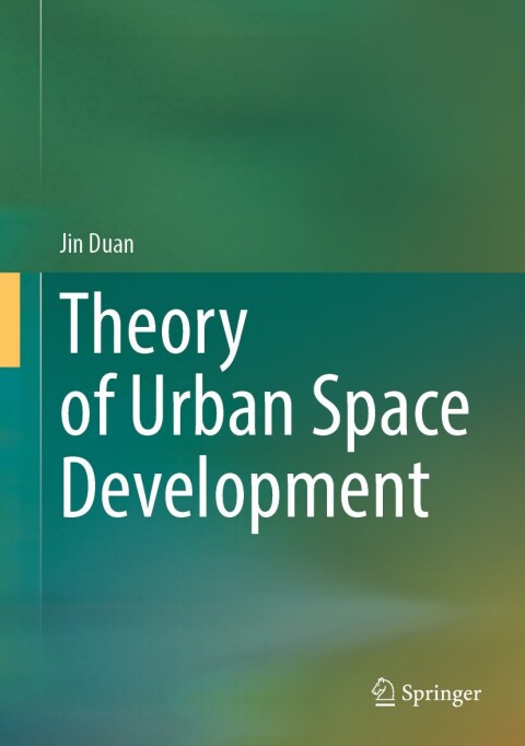 Cover image for book Theory of Urban Space Development