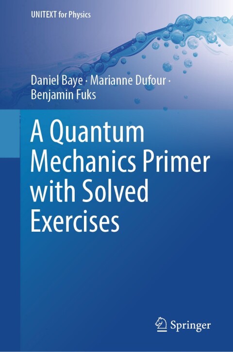 A Quantum Mechanics Primer with Solved Exercises 