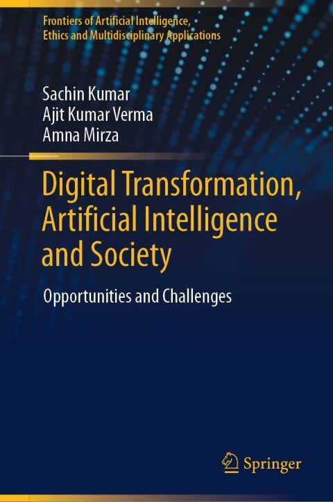 Digital Transformation, Artificial Intelligence and Society 