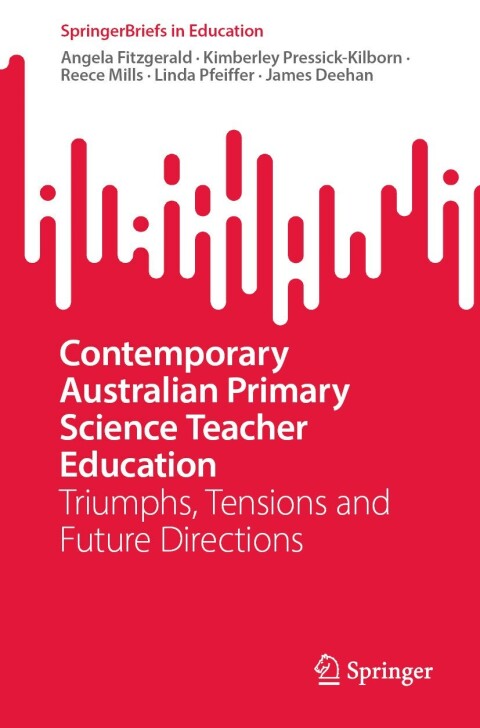 Contemporary Australian Primary Science Teacher Education 