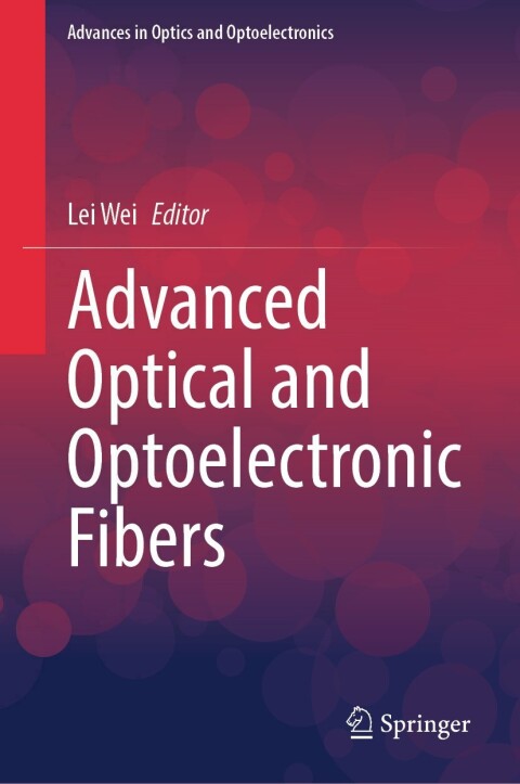 Cover image for book Advanced Optical and Optoelectronic Fibers