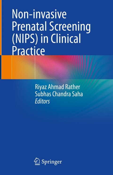 Cover image for book Non-invasive Prenatal Screening (NIPS) in Clinical Practice