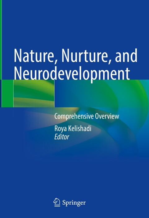 Cover image for book Nature, Nurture, and Neurodevelopment