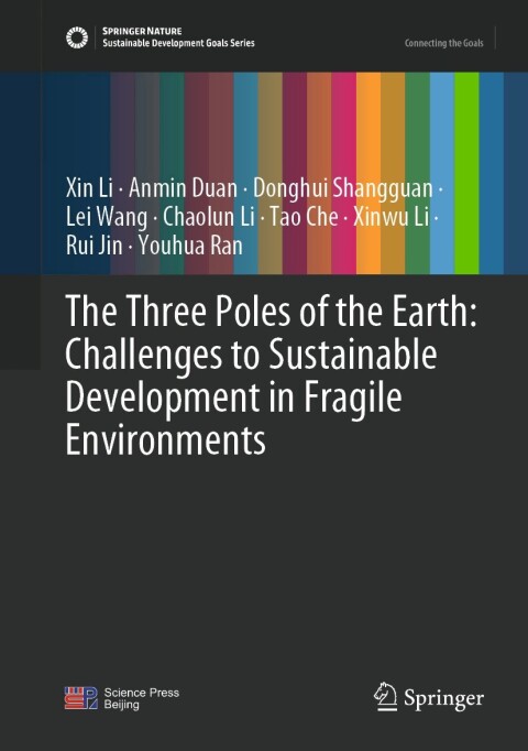 The Three Poles of the Earth: Challenges to Sustainable Development in Fragile Environments 