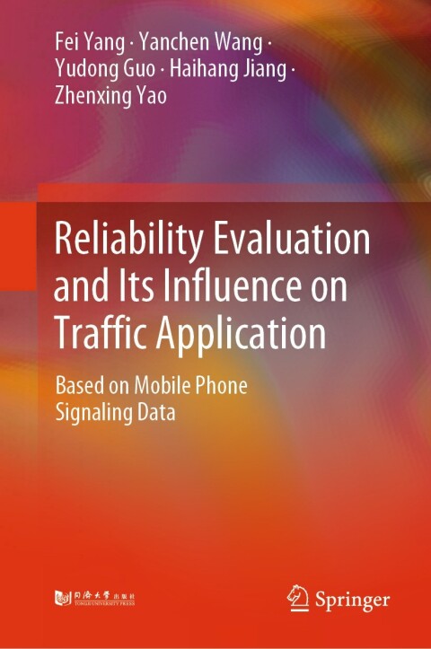 Reliability Evaluation and Its Influence on Traffic Application 