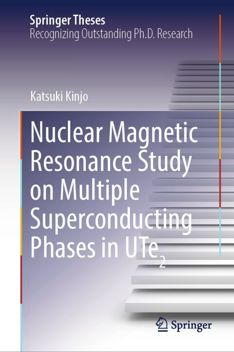 Cover image for book Nuclear Magnetic Resonance Study on Multiple Superconducting Phases in UTe2