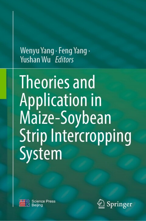 Cover image for book Theories and Application in Maize-Soybean Strip Intercropping System