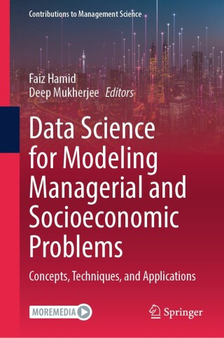 Data Science for Modeling Managerial and Socioeconomic Problems