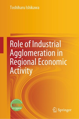 Role of Industrial Agglomeration in Regional Economic Activity