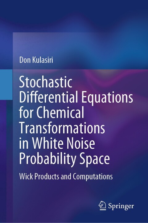 Cover image for book Stochastic Differential Equations for Chemical Transformations in White Noise Probability Space
