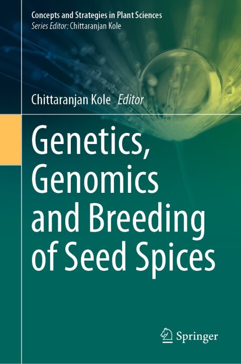 Cover image for book Genetics, Genomics and Breeding of Seed Spices