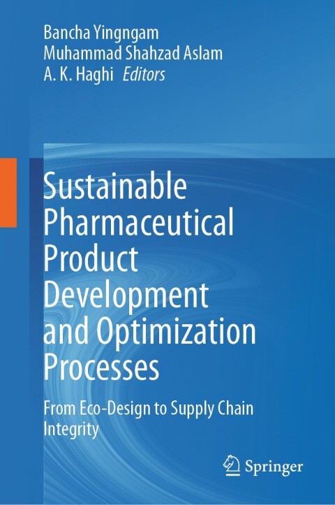 Cover image for book Sustainable Pharmaceutical Product Development and Optimization Processes