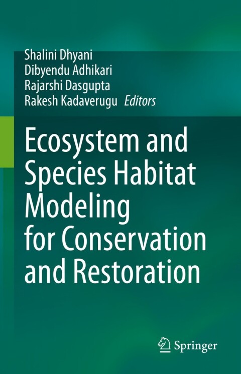 Cover image for book Ecosystem and Species Habitat Modeling for Conservation and Restoration