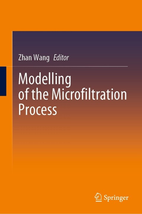 Cover image for book Modelling of the Microfiltration Process