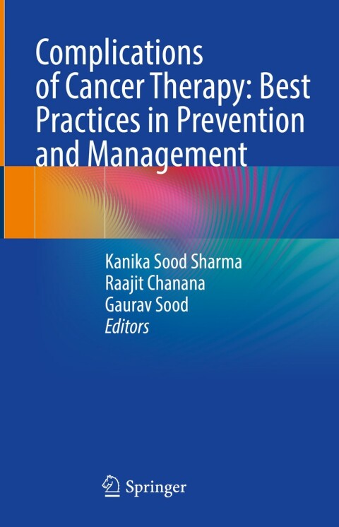 Cover image for book Complications of Cancer Therapy: Best Practices in Prevention and Management