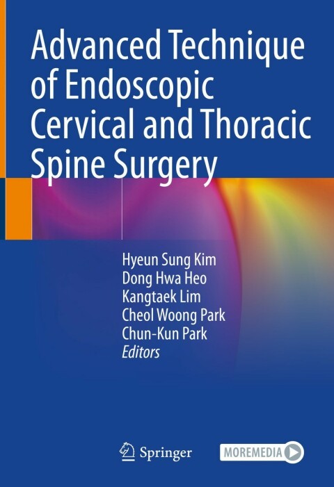 Cover image for book Advanced Technique of Endoscopic Cervical and Thoracic Spine Surgery