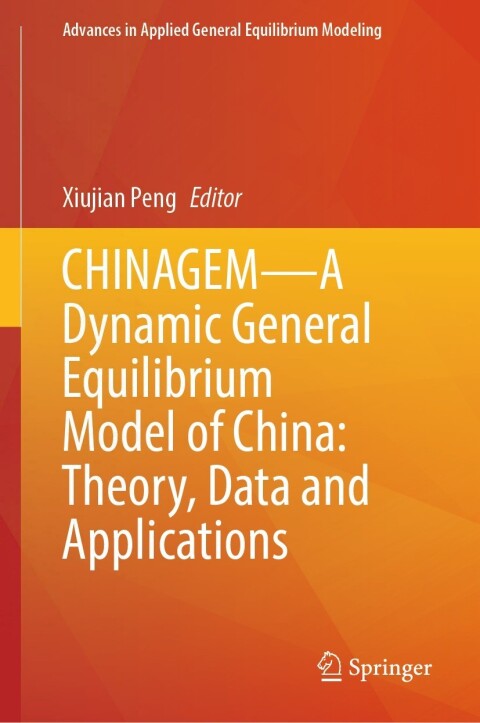 Cover image for book CHINAGEM—A Dynamic General Equilibrium Model of China: Theory, Data and Applications