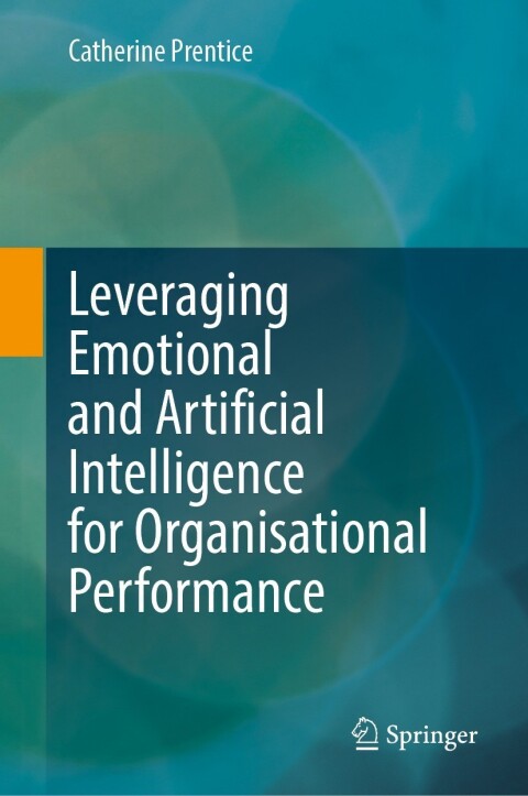 Cover image for book Leveraging Emotional and Artificial Intelligence for Organisational Performance