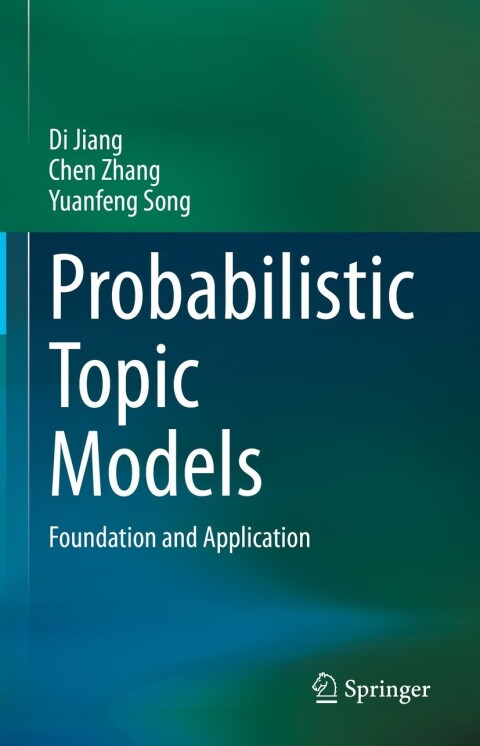 Probabilistic Topic Models 