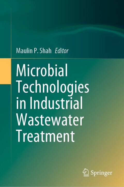 Cover image for book Microbial Technologies in Industrial Wastewater Treatment