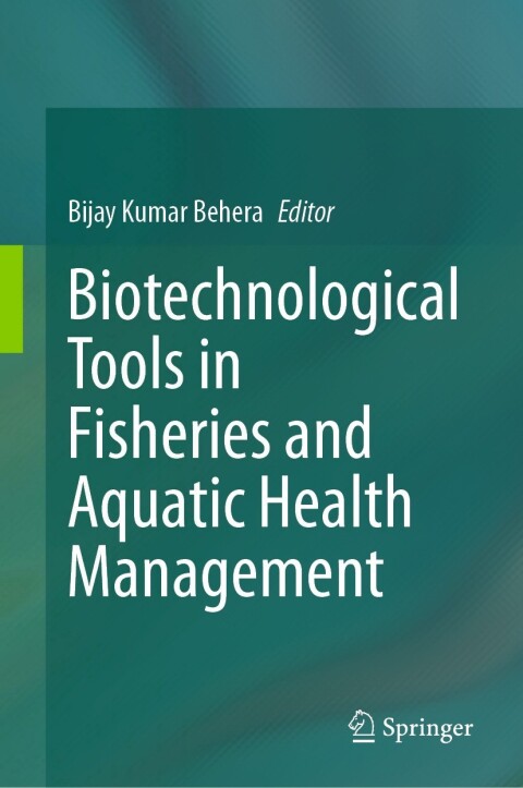 Cover image for book Biotechnological Tools in Fisheries and Aquatic Health Management