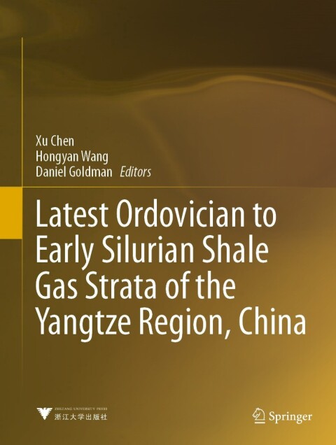 Cover image for book Latest Ordovician to Early Silurian Shale Gas Strata of the Yangtze Region, China