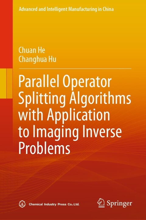 Cover image for book Parallel Operator Splitting Algorithms with Application to Imaging Inverse Problems