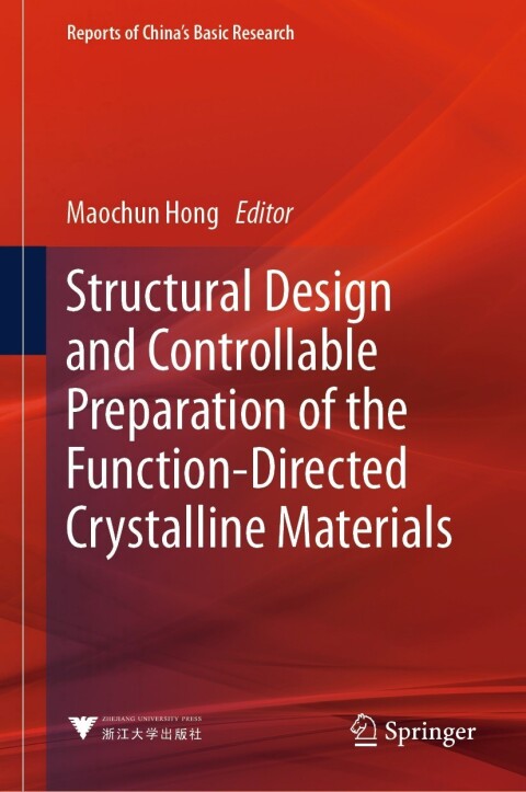 Cover image for book Structural Design and Controllable Preparation of the Function-Directed Crystalline Materials