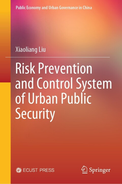 Cover image for book Risk Prevention and Control System of Urban Public Security