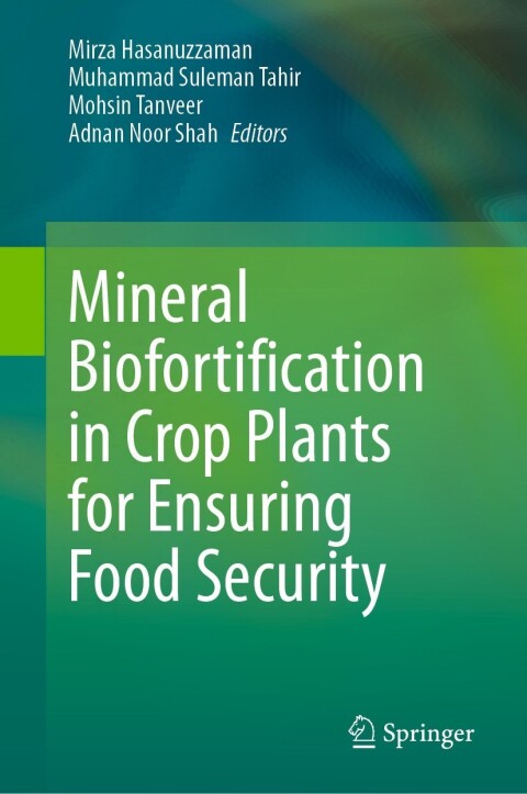Cover image for book Mineral Biofortification in Crop Plants for Ensuring Food Security