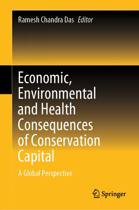 Cover image for book Economic, Environmental and Health Consequences of Conservation Capital