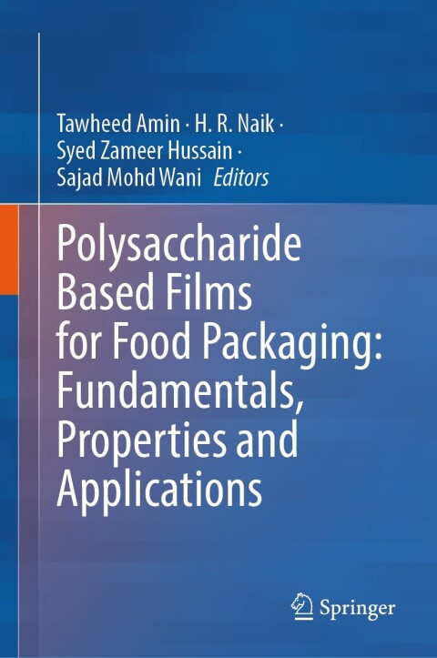 Cover image for book Polysaccharide Based Films for Food Packaging: Fundamentals, Properties and Applications