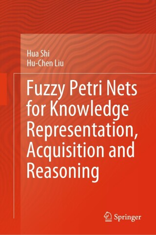 Fuzzy Petri Nets for Knowledge Representation, Acquisition and Reasoning