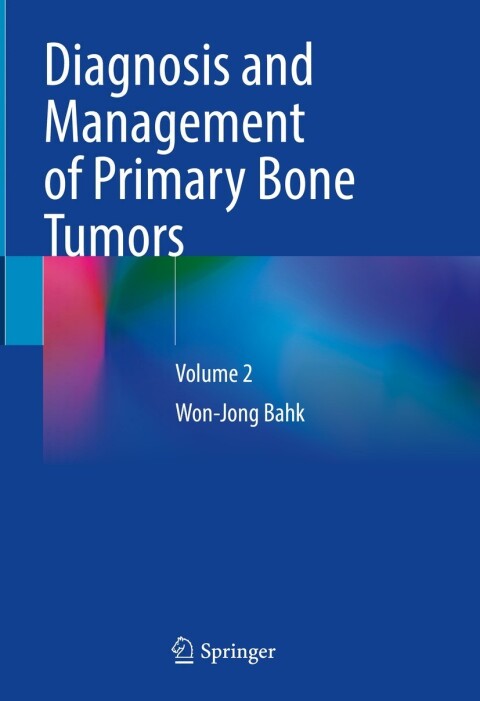Cover image for book Diagnosis and Management of Primary Bone Tumors