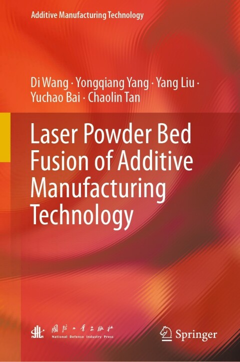 Laser Powder Bed Fusion of Additive Manufacturing Technology 